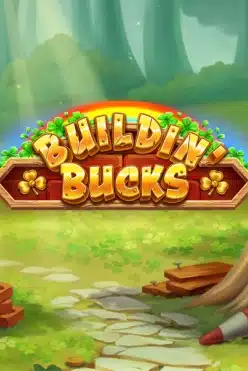 Buildin’ Bucks Free Play in Demo Mode